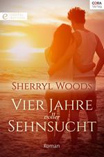 Vier Jahre voller Sehnsucht