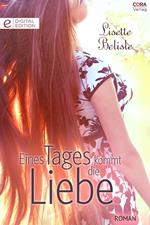 Eines Tages kommt die Liebe
