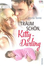 Träum schön, Kitty-Darling