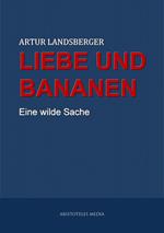 Liebe und Bananen