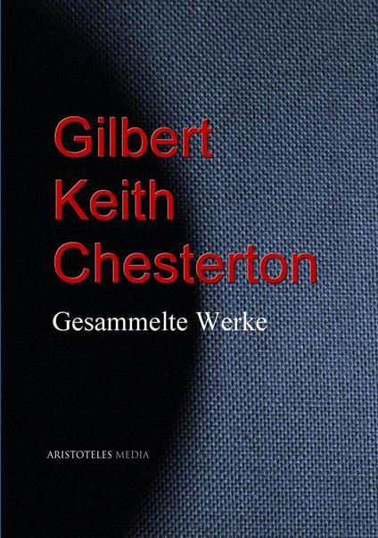 Gilbert Keith Chesterton