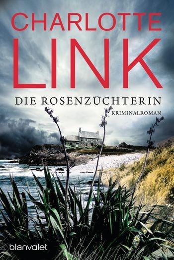 Die Rosenzuchterin - Charlotte Link - cover