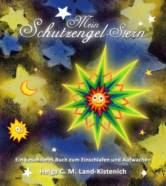 Mein Schutzengel-Stern - Helga C. M. Land-Kistenich - ebook