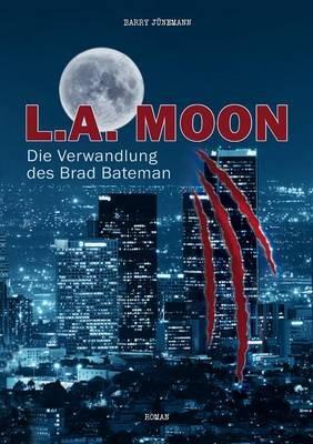 L.A. Moon - Barry Junemann - cover
