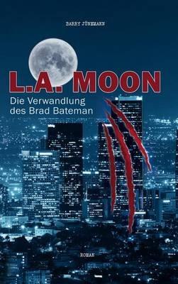 L.A. Moon - Barry Jünemann - cover