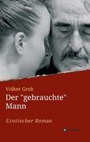 Der "gebrauchte" Mann - Volker Groh - cover