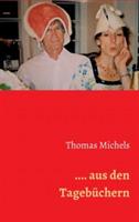 ... aus den Tagebüchern - Thomas Michels - cover