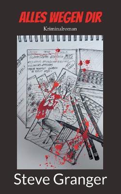 Alles Wegen Dir - Steve Granger - cover