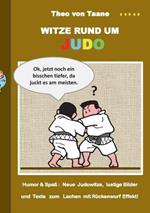 Witze rund um Judo: Humor & Spaß Neue Judowitze, lustige Bilder und Texte zum Lachen mit Rückenwurf Effekt!