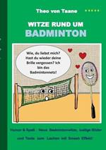 Witze rund um Badminton: Humor & Spass: Neue Badmintonwitze, lustige Bilder und Texte zum Lachen mit Smash Effekt!
