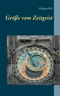 Grüße vom Zeitgeist - Wolfgang Pröll - cover