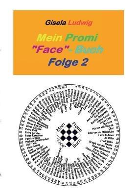 Mein Promi "Face"-Buch: Folge2 - Gisela Ludwig - cover