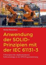 Anwendung der SOLID-Prinzipien mit der IEC 61131-3: 5 Prinzipien für objektorientiertes Softwaredesign in der SPS-Programmierung