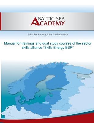 Manual for trainings and dual study courses of the sector skills alliance "Skills Energy BSR" - cover