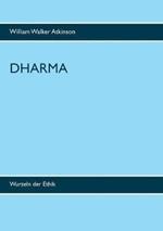 Dharma: Wurzeln der Ethik