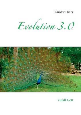 Evolution 3.0: Zufall Gott - Gunter Hiller - cover