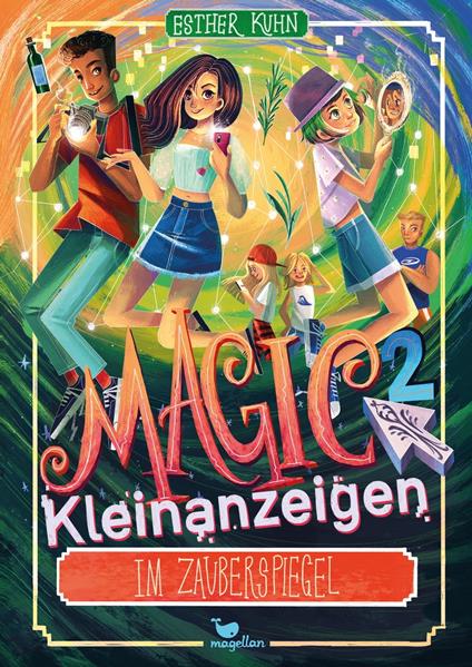 Magic Kleinanzeigen – Im Zauberspiegel - Esther Kuhn,Kristina Kister - ebook