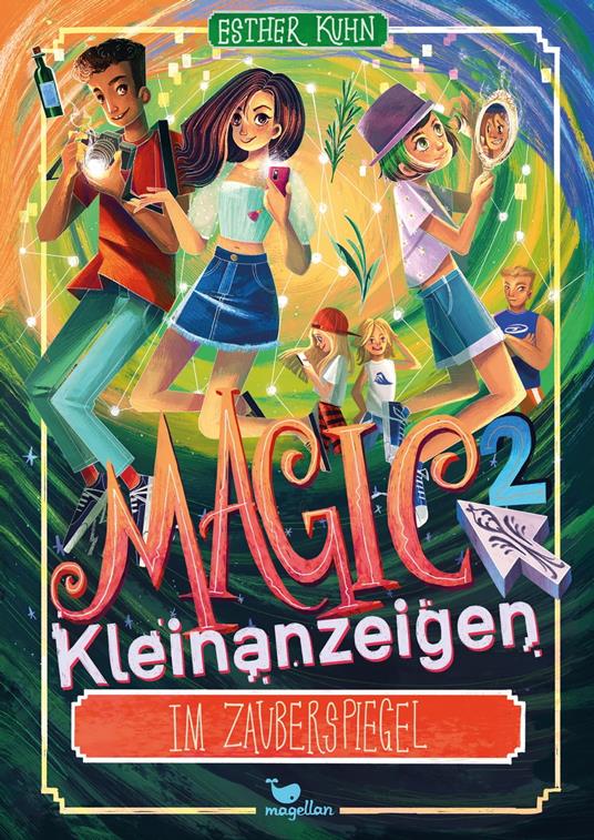 Magic Kleinanzeigen – Im Zauberspiegel - Esther Kuhn,Kristina Kister - ebook