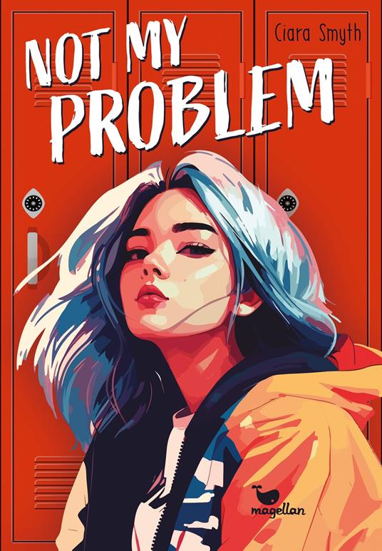 Not My Problem - Ciara Smyth,Sandra Knuffinke,Jessika Komina-Scholz - ebook