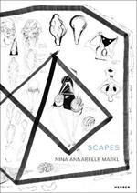 Nina Annabelle Märkl: Scapes