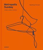 Metropolis Sunday: Matthias Forster: Hong Kong Series