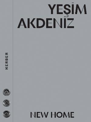 New Home: Yeşim Akdeniz - cover