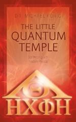 The Little Quantum Temple: Self Healing with modern Physics
