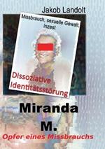 Miranda M.: Dissoziative Identitätsstörung