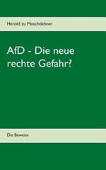 AfD - Die neue rechte Gefahr?: Die Beweise