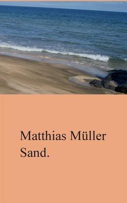 Sand. - Matthias Müller - cover