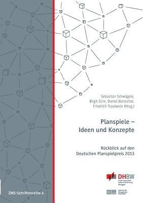 Planspiele - Ideen und Konzepte: Rückblick auf den Deutschen Planspielpreis 2013 - cover