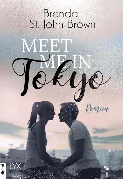 Meet me in Tokyo - Brenda St John Brown,Frauke Lengermann - ebook