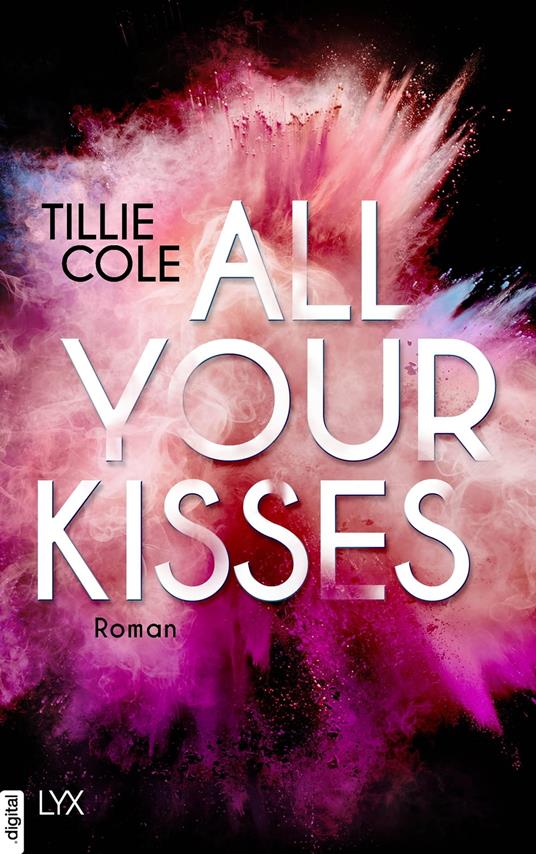 All Your Kisses - Tillie Cole,Silvia Gleißner - ebook
