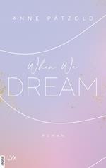 When We Dream