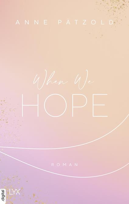 When We Hope - Anne Pätzold - ebook