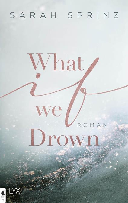 What if we Drown - Sarah Sprinz - ebook