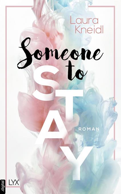 Someone to Stay - Laura Kneidl - ebook