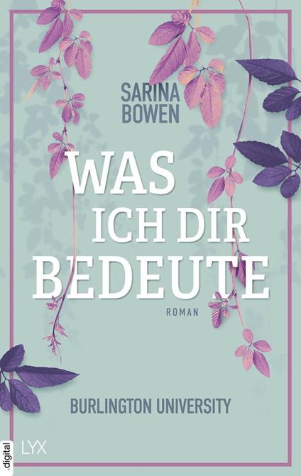 Was ich dir bedeute - Burlington University - Sarina Bowen,Wanda Martin - ebook