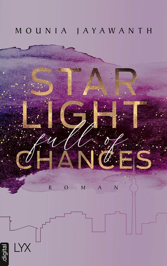 Starlight Full Of Chances - Mounia Jayawanth - ebook