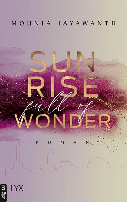 Sunrise Full Of Wonder - Mounia Jayawanth - ebook
