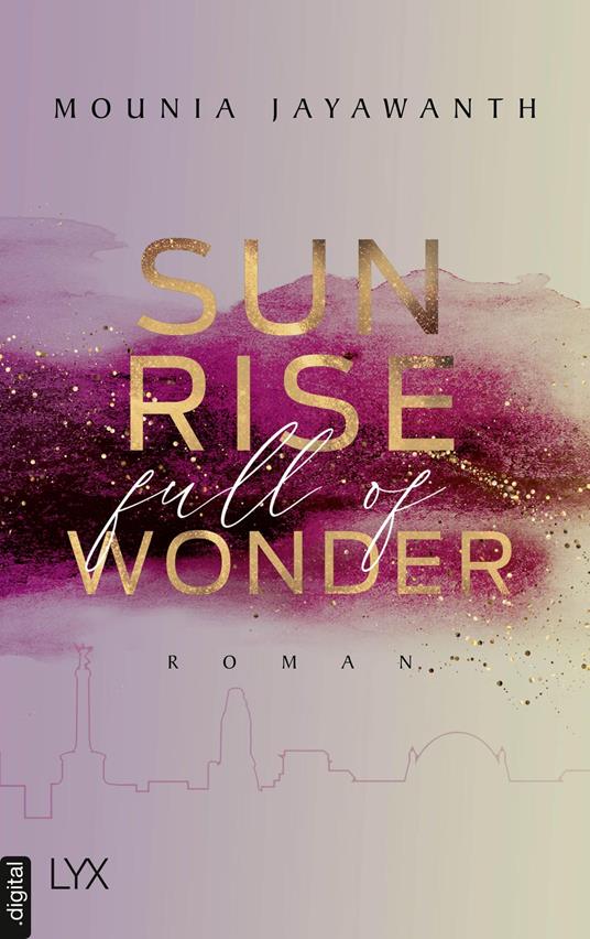 Sunrise Full Of Wonder - Mounia Jayawanth - ebook