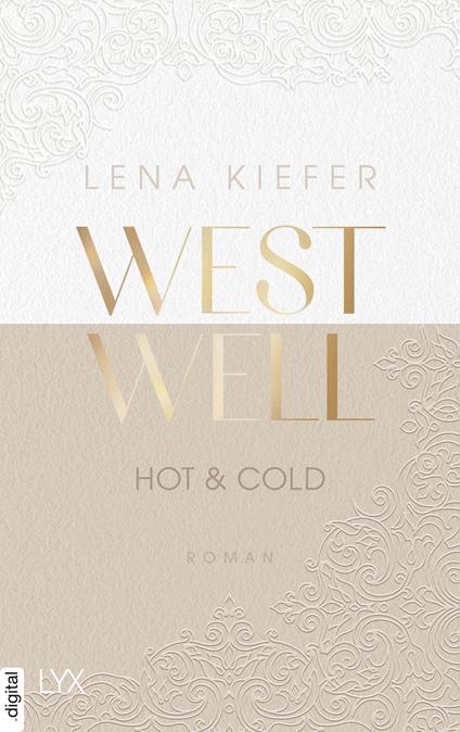 Westwell - Hot & Cold - Lena Kiefer - ebook