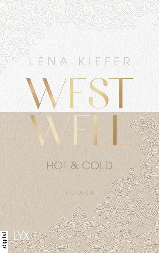 Westwell - Hot & Cold - Lena Kiefer - ebook