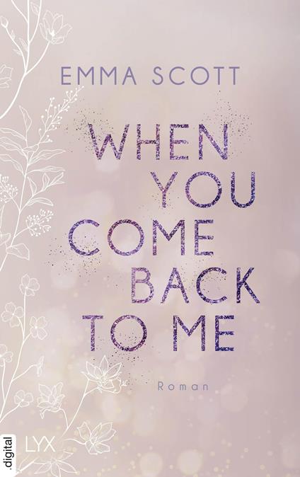 When You Come Back to Me - Emma Scott,Inka Marter - ebook