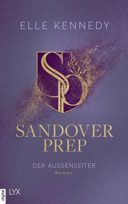 Sandover Prep - Der Außenseiter - Elle Kennedy,Silvia Gleißner - ebook