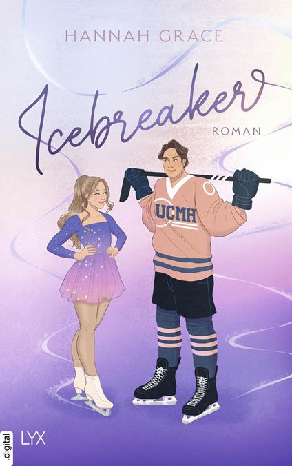 Icebreaker - Hannah Grace,Richard Betzenbichler - ebook