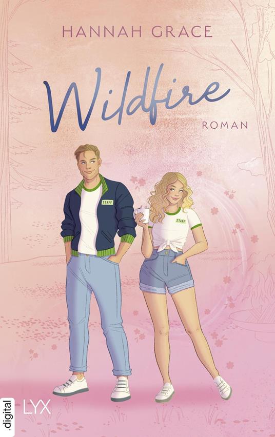 Wildfire - Hannah Grace,Richard Betzenbichler - ebook