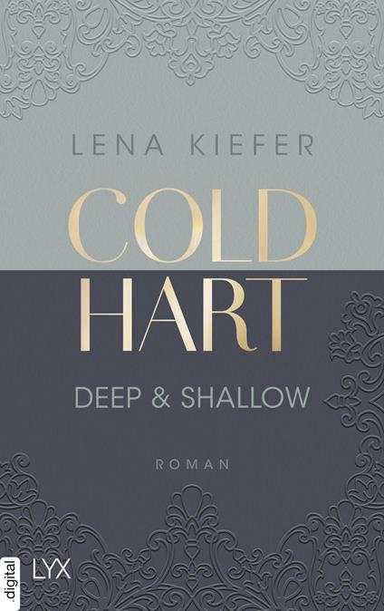 Coldhart - Deep & Shallow - Lena Kiefer - ebook