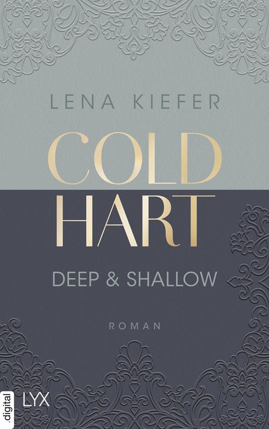Coldhart - Deep & Shallow - Lena Kiefer - ebook