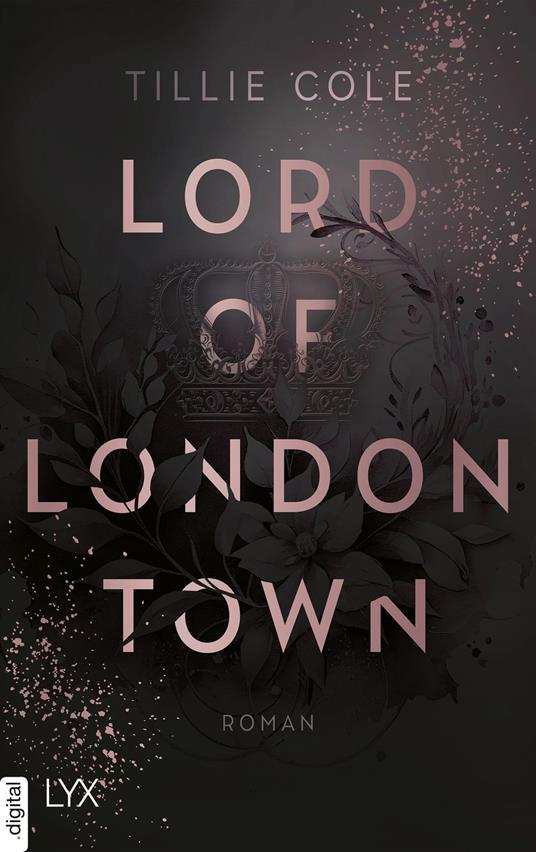 Lord of London Town - Tillie Cole,Svenja Tengs - ebook